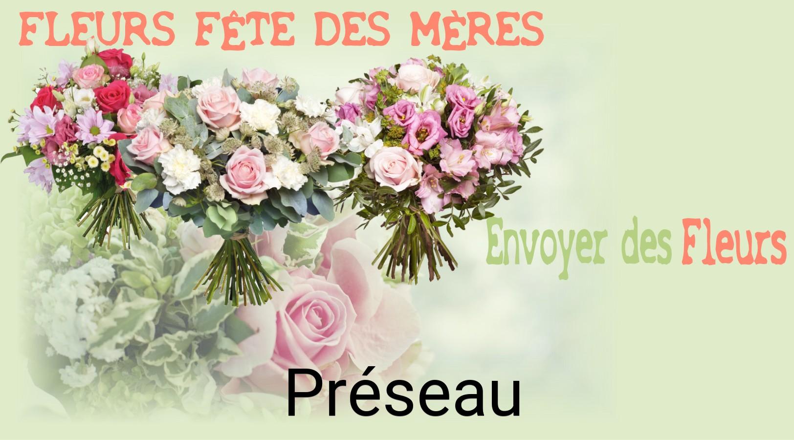 Bouquet de Fête des Mères livré à Préseau